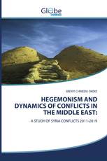 HEGEMONISM AND DYNAMICS OF CONFLICTS IN THE MIDDLE EAST: