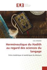 Herméneutique du Hadith au regard des sciences du langage