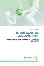 JE SUIS SORTI DE QUELQUE PART