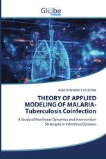 THEORY OF APPLIED MODELING OF MALARIA-Tuberculosis Coinfection