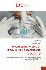 PROBLEMES MEDICO-LEGAUX ET LA PANDEMIE COVID-19