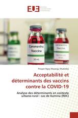 Acceptabilité et déterminants des vaccins contre la COVID-19