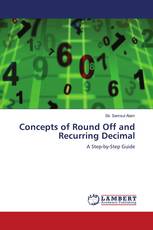 Concepts of Round Off and Recurring Decimal