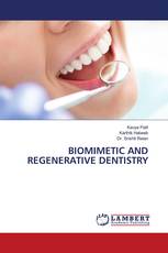 BIOMIMETIC AND REGENERATIVE DENTISTRY