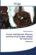 Ferula tadshikorum Pimenov turining urugʻlaridan ekilgan koʻchatzorlar