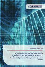 QUANTUM BIOLOGY AND QUANTUM BIOINFORMATICS