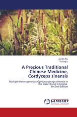 A Precious Traditional Chinese Medicine, Cordyceps sinensis