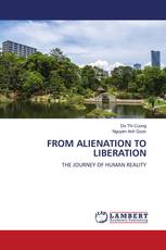 FROM ALIENATION TO LIBERATION
