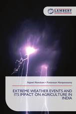 EXTREME WEATHER EVENTS AND ITS IMPACT ON AGRICULTURE IN INDIA