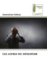 Les affres du désespoir