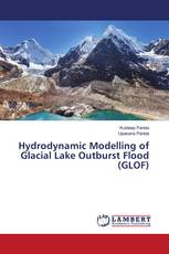 Hydrodynamic Modelling of Glacial Lake Outburst Flood (GLOF)