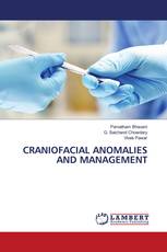 CRANIOFACIAL ANOMALIES AND MANAGEMENT