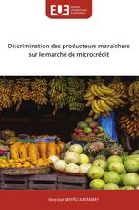 Discrimination des producteurs maraîchers sur le marché de microcrédit