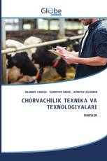 CHORVACHILIK TEXNIKA VA TEXNOLOGIYALARI