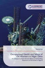 Occupational Health and Safety of Oil Workers in Niger Delta