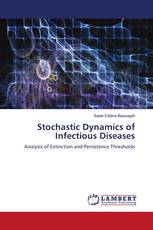 Stochastic Dynamics of Infectious Diseases