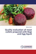 Quality evaluation of meat cutlets prepared with Ragi and Egg liquid