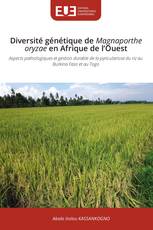 Diversité génétique de Magnaporthe oryzae en Afrique de l’Ouest
