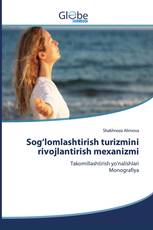 Sog‘lomlashtirish turizmini rivojlantirish mexanizmi