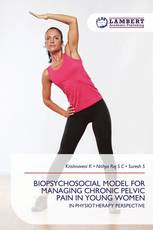BIOPSYCHOSOCIAL MODEL FOR MANAGING CHRONIC PELVIC PAIN IN YOUNG WOMEN