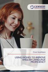 USING MOVIES TO IMPROVE ENGLISH LANGUAGE PROFICIENCY