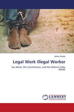 Legal Work Illegal Worker