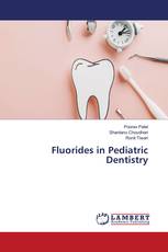 Fluorides in Pediatric Dentistry