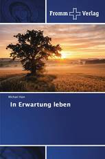 In Erwartung leben
