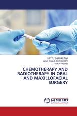 CHEMOTHERAPY AND RADIOTHERAPY IN ORAL AND MAXILLOFACIAL SURGERY