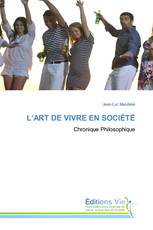L’ART DE VIVRE EN SOCIÉTÉ