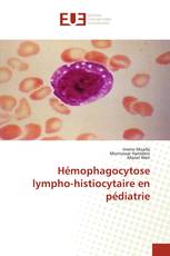 Hémophagocytose lympho-histiocytaire en pédiatrie