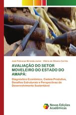 AVALIAÇÃO DO SETOR MOVELEIRO DO ESTADO DO AMAPÁ:
