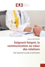 Soignant-Soigné, la communication au cœur des relations