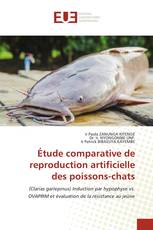 Étude comparative de reproduction artificielle des poissons-chats