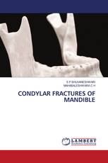 CONDYLAR FRACTURES OF MANDIBLE