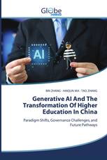 Generative AI And The Transformation Of Higher Education In China