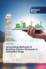 Accounting Methods of Building Carbon Emission in Embodied Stage