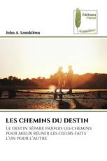 LES CHEMINS DU DESTIN