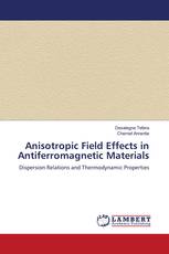 Anisotropic Field Effects in Antiferromagnetic Materials