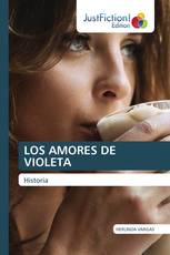LOS AMORES DE VIOLETA
