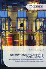 INTERNATIONAL TRADE IN THE MODERN WORLD