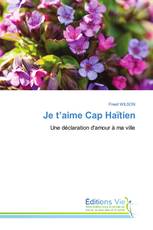 Je t’aime Cap Haïtien