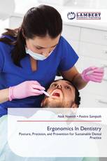 Ergonomics In Dentistry