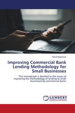 Improving Commercial Bank Lending Methodology for Small Businesses