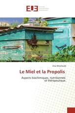 Le Miel et la Propolis