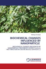 BIOCHEMICAL CHANGES INFLUENCED BY NANOPARTICLE