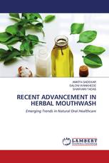 RECENT ADVANCEMENT IN HERBAL MOUTHWASH