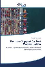 Decision Support for Port Modernisation