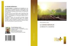 LE GRAND BONHEUR :