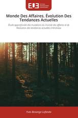 Monde Des Affaires. Évolution Des Tendances Actuelles